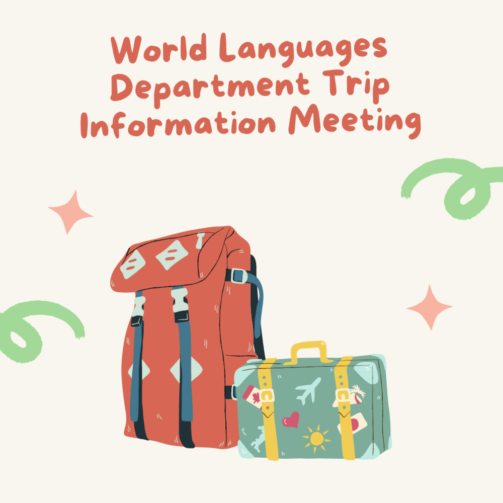 World Languages Department Trip Information Meeting