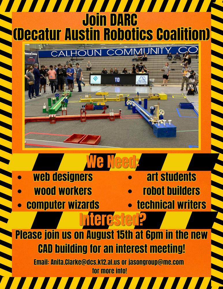 Please join us for an information meeting for the Decatur Austin Robotics Coalition on August 15th at 6PM in the new CAD building. 