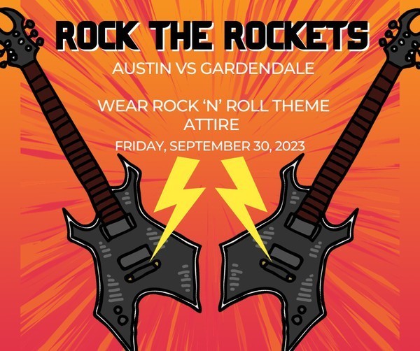 Rock the Rockets Austin vs Gardendale, Wear Rock N Roll Themed attire on Friday, September 30th